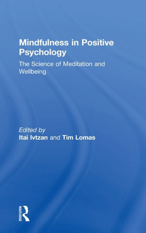 Mindfulness in Positive Psychology