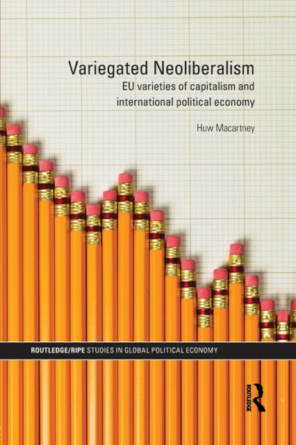 Book cover of: Variegated Neoliberalism. By: Huw Macartney