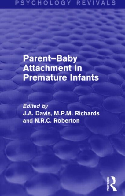 Book cover of: Parent-Baby Attachment in Premature Infants (Psychology Revivals)