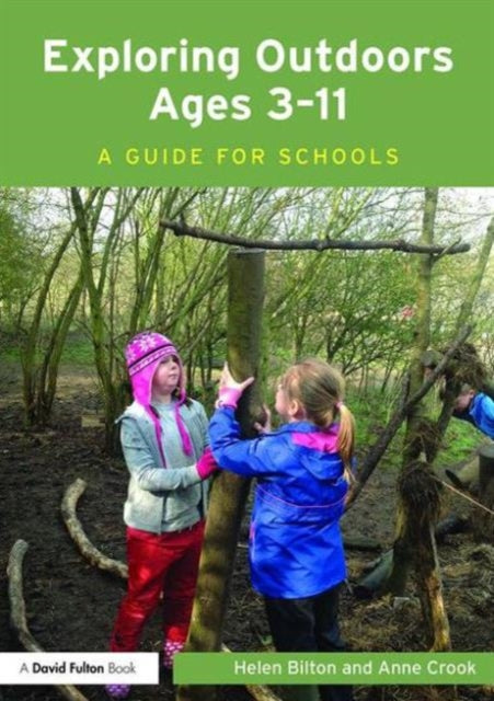 Book cover of: Exploring Outdoors Ages 3-11. By: Helen Bilton