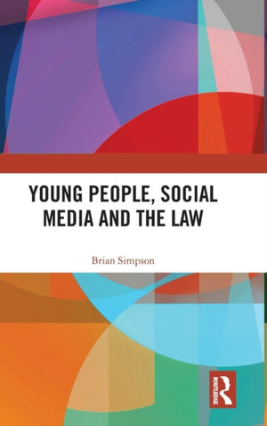 Young People, Social Media and the Law