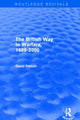Book cover of: British Way in Warfare 1688 - 2000 (Routledge Revivals). By: David French