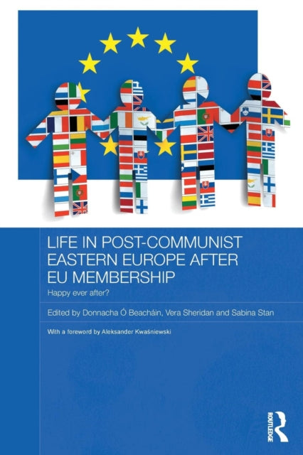Book cover of: Life in Post-Communist Eastern Europe after EU Membership