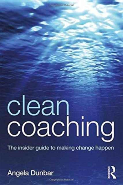 Book cover of: Clean Coaching. By: Angela Dunbar