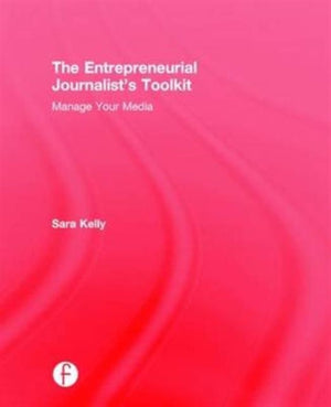 Entrepreneurial Journalist's Toolkit