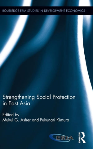 Strengthening Social Protection in East Asia