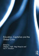 Book cover of: Education, Capitalism and the Global Crisis. By: Stephen Ball