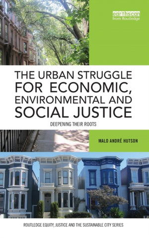 Urban Struggle for Economic, Environmental and Social Justice
