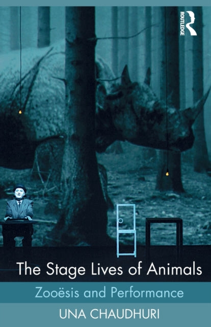 Book cover of: Stage Lives of Animals. By: Una Chaudhuri