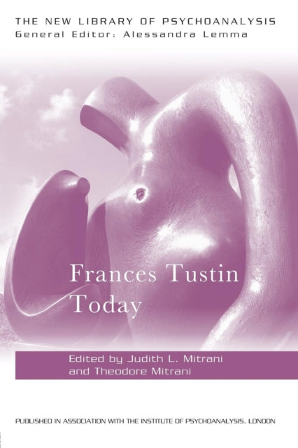 Book cover of: Frances Tustin Today