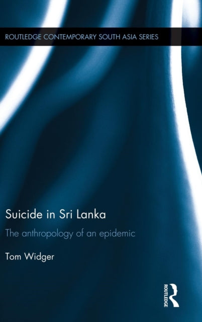 Book cover of: Suicide in Sri Lanka. By: Tom Widger