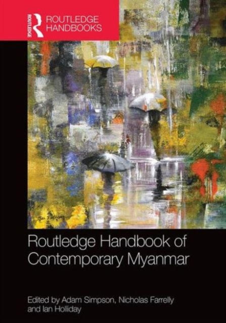Book cover of: Routledge Handbook of Contemporary Myanmar. By: Adam Simpson