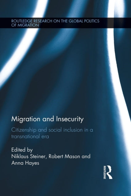 Book cover of: Migration and Insecurity