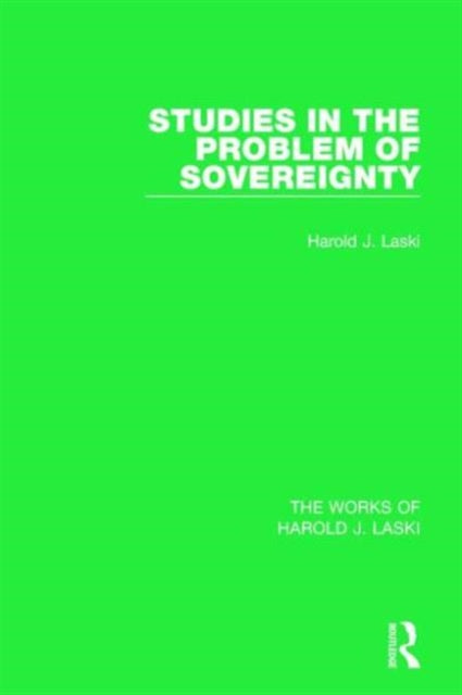 Studies in the Problem of Sovereignty (Works of Harold J. Laski)