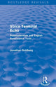 Book cover of: Voice Terminal Echo (Routledge Revivals). By: Jonathan Goldberg