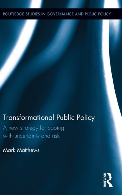 Book cover of: Transformational Public Policy. By: Mark Matthews