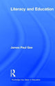 Book cover of: Literacy and Education. By: James Paul Gee