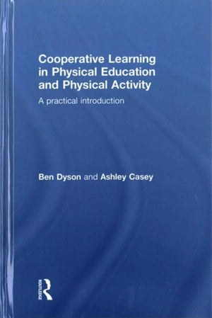 Cooperative Learning in Physical Education and Physical Activity