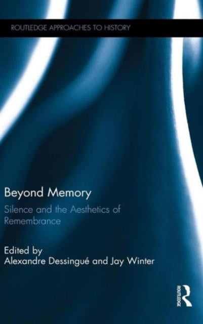 Book cover of: Beyond Memory. By: Alexandre Dessingué