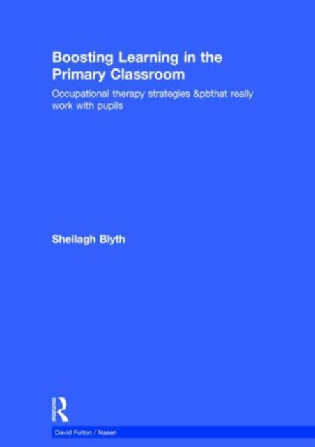 Boosting Learning in the Primary Classroom