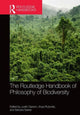 Book cover of: Routledge Handbook of Philosophy of Biodiversity. By: Justin Garson