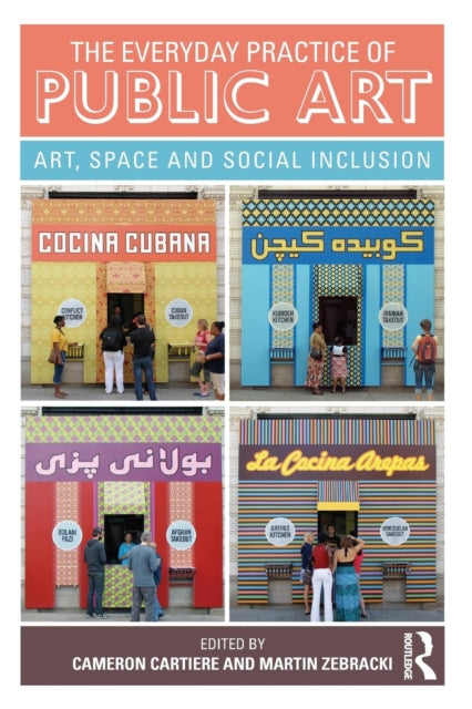 Book cover of: Everyday Practice of Public Art