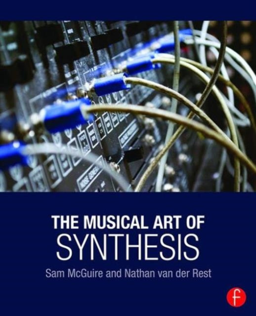 Book cover of: Musical Art of Synthesis. By: Sam McGuire