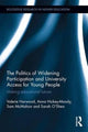 Book cover of: Politics of Widening Participation and University Access for Young People. By: Valerie Harwood