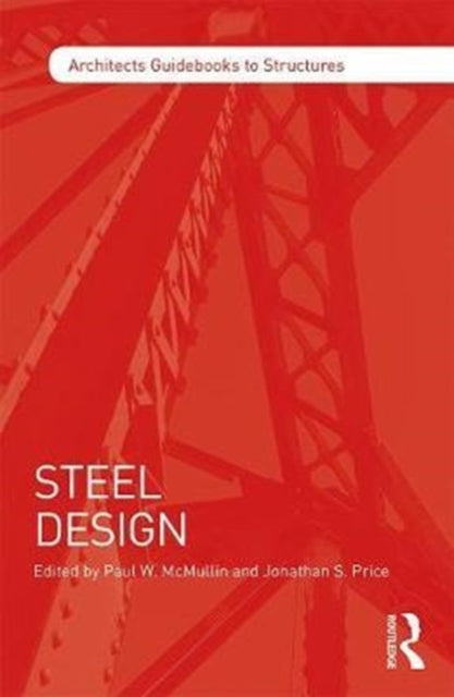 Book cover of: Steel Design. By: Paul W. McMullin