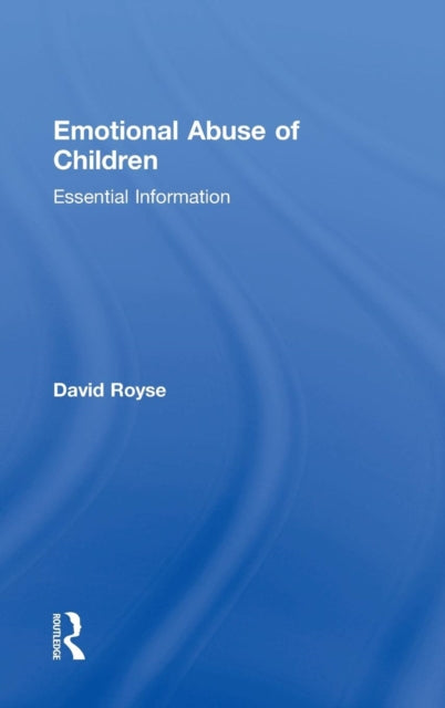 Book cover of: Emotional Abuse of Children. By: David D. Royse