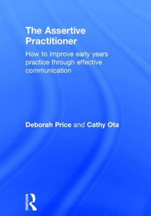 The Assertive Practitioner
