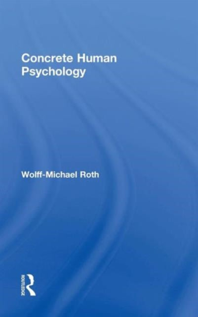 Concrete Human Psychology