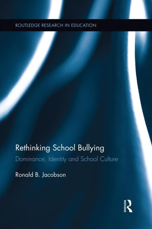 Rethinking School Bullying