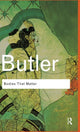 Book cover of: Bodies That Matter. By: Judith Butler