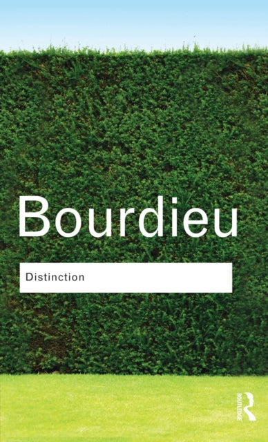Book cover of: Distinction. By: Pierre Bourdieu