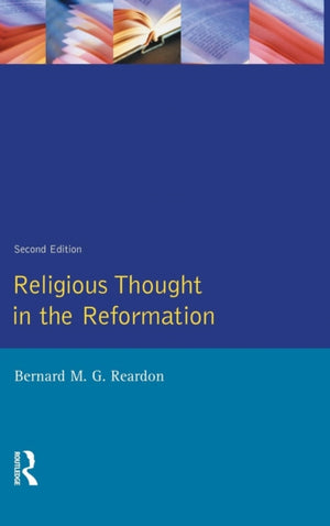 Religious Thought in the Reformation