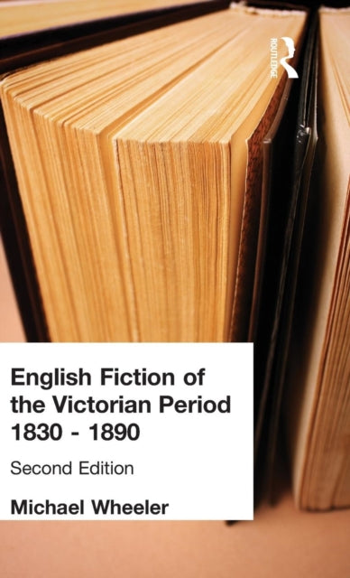 Book cover of: English Fiction of the Victorian Period. By: Michael Wheeler