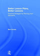 Book cover of: Better Lesson Plans, Better Lessons. By: Ben Curran