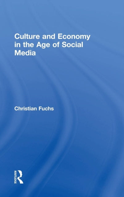 Culture and Economy in the Age of Social Media