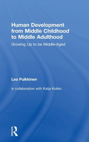 Human Development from Middle Childhood to Middle Adulthood