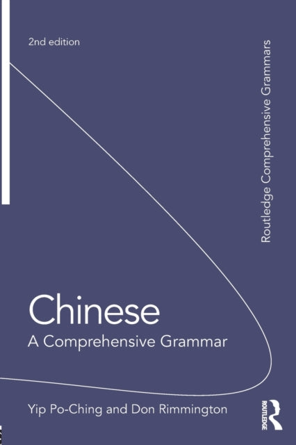 Book cover of: Chinese: A Comprehensive Grammar. By: Yip Po-Ching