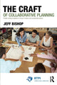 Book cover of: Craft of Collaborative Planning. By: Jeff Bishop