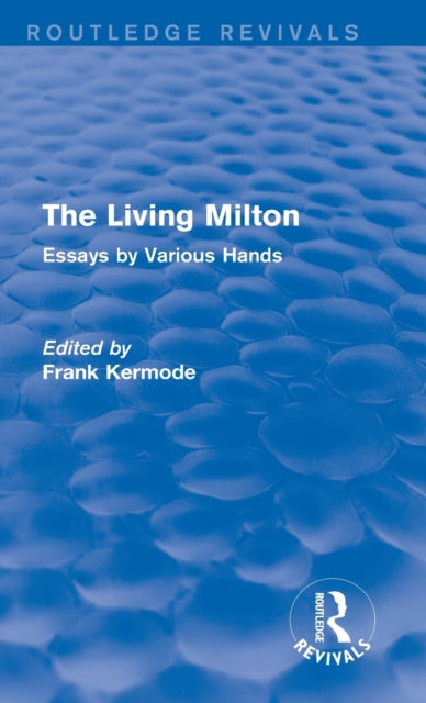The Living Milton (Routledge Revivals)