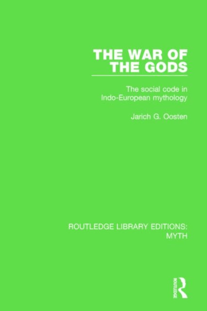 Book cover of: War of the Gods (RLE Myth). By: Jarich G. Oosten