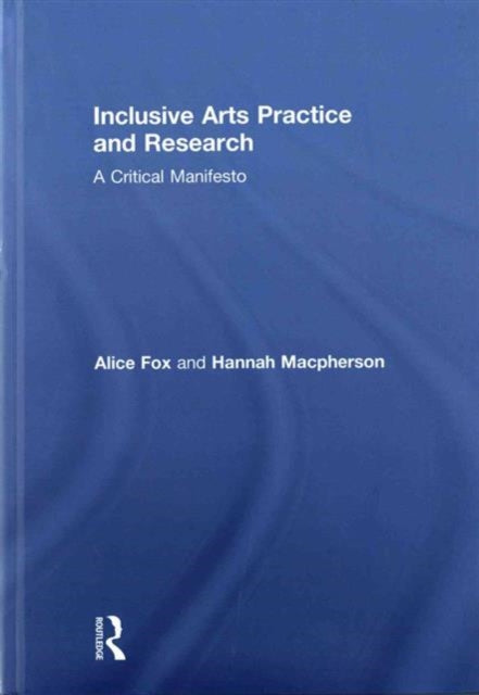 Inclusive Arts Practice and Research