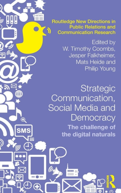 Book cover of: Strategic Communication, Social Media and Democracy. By: W. Timothy Coombs