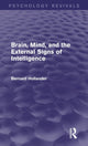 Book cover of: Brain, Mind, and the External Signs of Intelligence (Psychology Revivals). By: Bernard Hollander