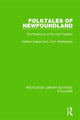 Book cover of: Folktales of Newfoundland (RLE Folklore). By: Herbert Halpert