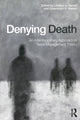 Book cover of: Denying Death. By: Lindsey A. Harvell
