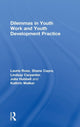 Book cover of: Dilemmas in Youth Work and Youth Development Practice. By: Laurie Ross